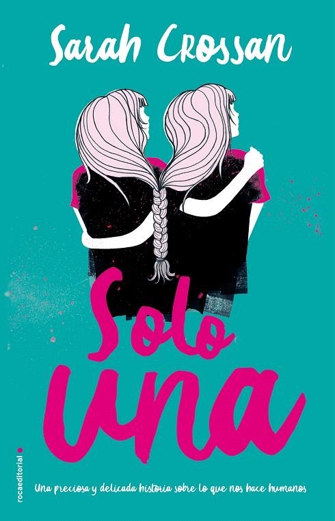 Solo una | 9788417167073 | Sarah Crossan | Librería Castillón - Comprar libros online Aragón, Barbastro