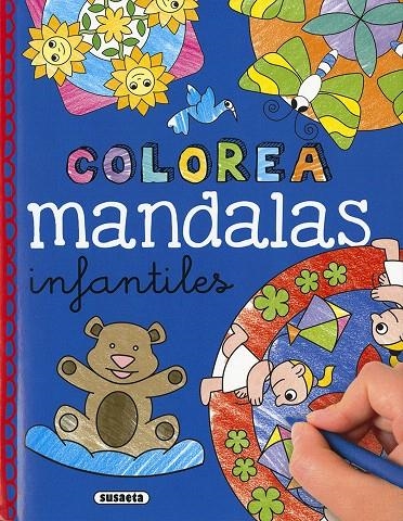 Colorea mandalas infantiles | 9788467764826 | Susaeta, Equipo | Librería Castillón - Comprar libros online Aragón, Barbastro