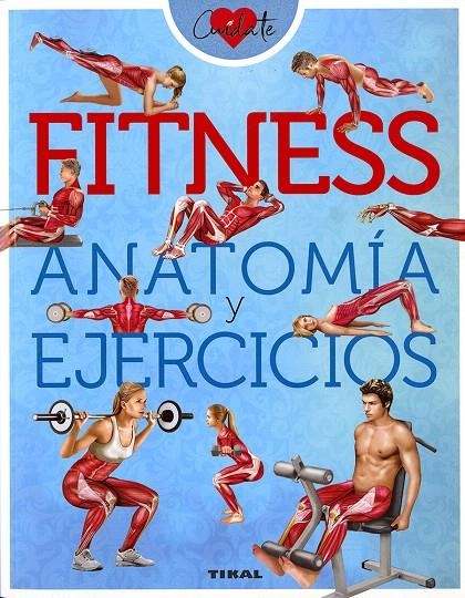 Fitness. Anatomía y ejercicios | 9788499284866 | Vigué, Jordi; Zumárraga, A.; Guttmann, P. | Librería Castillón - Comprar libros online Aragón, Barbastro