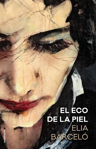 EL ECO DE LA PIEL | 9788417305680 | Elia Barceló | Librería Castillón - Comprar libros online Aragón, Barbastro