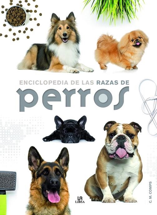 Enciclopedia de las Razas de Perros | 9788466227889 | Martín Comps, Consuelo; Equipo Editorial | Librería Castillón - Comprar libros online Aragón, Barbastro