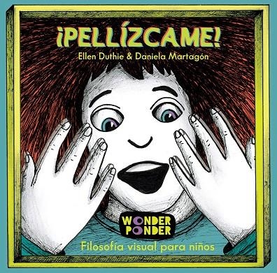 ¡ Pellízcame ! | 9788494316791 | Duthie, Ellen | Librería Castillón - Comprar libros online Aragón, Barbastro