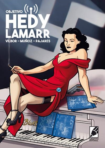 OBJETIVO HEDY LAMARR | 9788494767012 | MUÑOZ, ANGEL | Librería Castillón - Comprar libros online Aragón, Barbastro