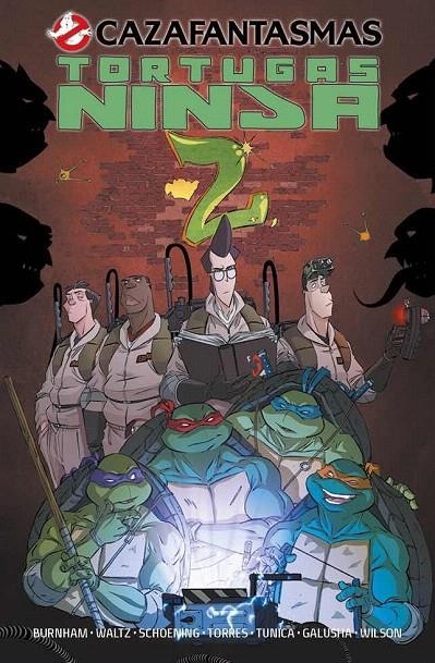 Cazafastasmas : Tortugas Ninja 2 | 9788417058296 | Burnham, Erik | Librería Castillón - Comprar libros online Aragón, Barbastro