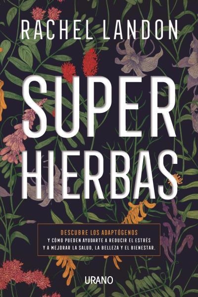 Superhierbas | 9788416720507 | LANDON, RACHEL | Librería Castillón - Comprar libros online Aragón, Barbastro