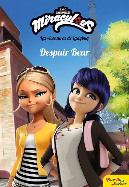 Miraculous : Las aventuras de Ladybug : Despair Bear | 9788408202080 | Prodigiosa-Miraculous | Librería Castillón - Comprar libros online Aragón, Barbastro