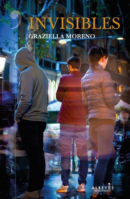 Invisibles | 9788417077846 | Moreno Graupera, Graziella | Librería Castillón - Comprar libros online Aragón, Barbastro