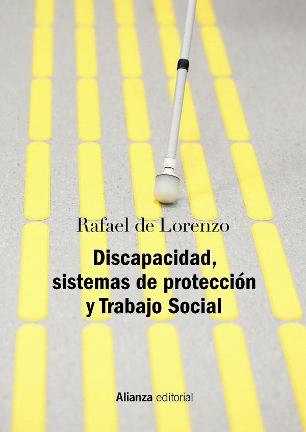 Discapacidad, sistemas de protección y Trabajo Social | 9788491813651 | Lorenzo, Rafael de | Librería Castillón - Comprar libros online Aragón, Barbastro