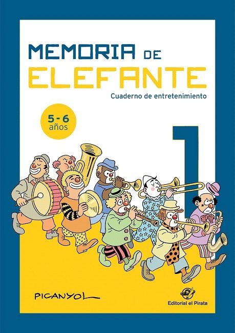 Memoria de elefante 1: cuaderno de entretenimiento | 9788417210472 | Martínez Picanyol, Josep Lluís | Librería Castillón - Comprar libros online Aragón, Barbastro