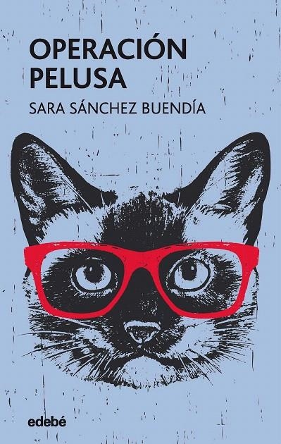 OPERACIÓN PELUSA | 9788468341101 | Sánchez Buendía, Sara | Librería Castillón - Comprar libros online Aragón, Barbastro