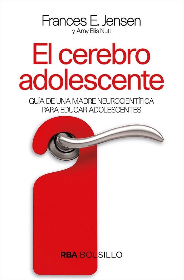 El cerebro adolescente (bolsillo) | 9788491872436 | ELI AMY/JENSEN F.E. | Librería Castillón - Comprar libros online Aragón, Barbastro