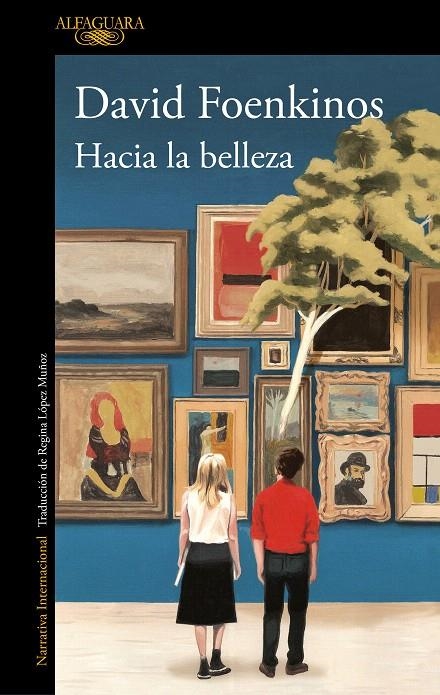 Hacia la belleza | 9788420434810 | David Foenkinos | Librería Castillón - Comprar libros online Aragón, Barbastro