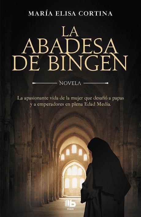 La abadesa de Bingen | 9788490708156 | María Elisa Cortina | Librería Castillón - Comprar libros online Aragón, Barbastro