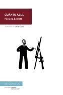 Cuánto azul | 9788417375188 | Everett, Percival | Librería Castillón - Comprar libros online Aragón, Barbastro