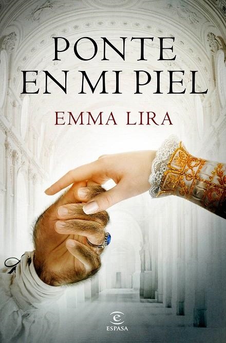 Ponte en mi piel | 9788467053418 | Lira, Emma | Librería Castillón - Comprar libros online Aragón, Barbastro