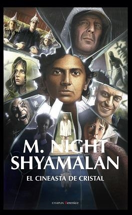 SHYAMALAN EL CINEASTA DE CRISTAL | 9788417229191 | PEREZ,RAUL | Librería Castillón - Comprar libros online Aragón, Barbastro