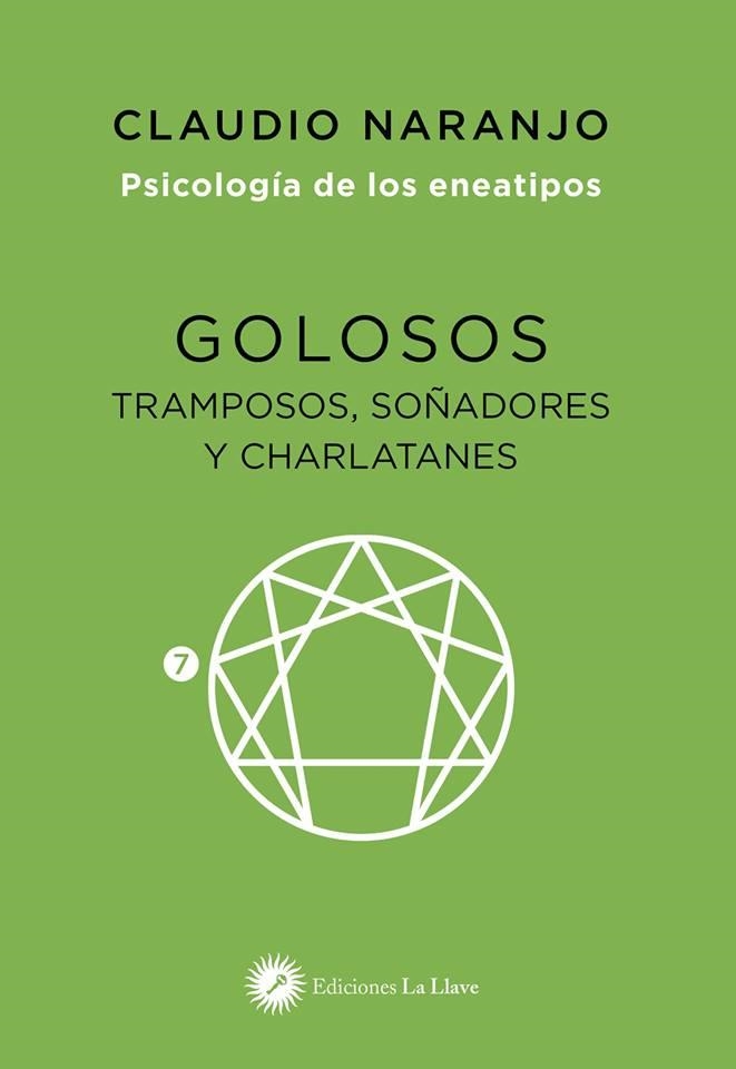 Golosos, tramposos, soñadores y charlatanes | 9788416145584 | Naranjo Cohen, Claudio | Librería Castillón - Comprar libros online Aragón, Barbastro