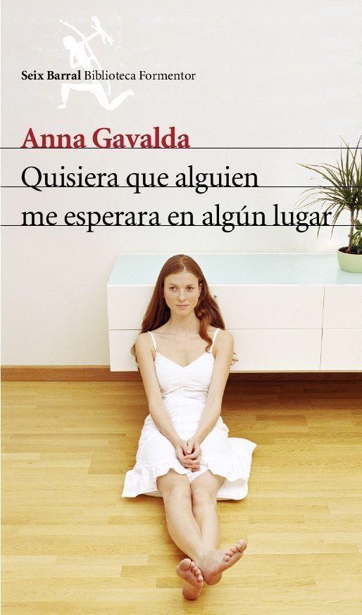 QUISIERA QUE ALGUIEN ME ESPERARA EN ALGUN LUGAR | 9788432227936 | GAVALDA, ANNA | Librería Castillón - Comprar libros online Aragón, Barbastro