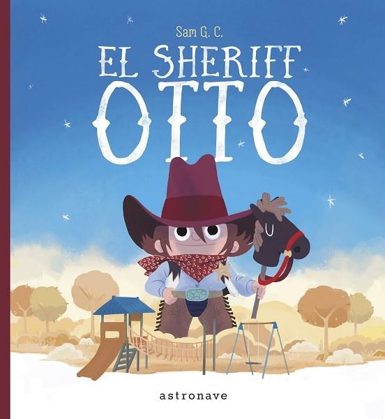 El sheriff Otto | 9788467933857 | G. C., Sam | Librería Castillón - Comprar libros online Aragón, Barbastro