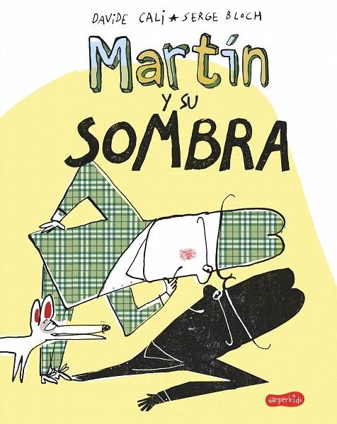 Martín y su sombra | 9788417222369 | Cali, Davide | Librería Castillón - Comprar libros online Aragón, Barbastro