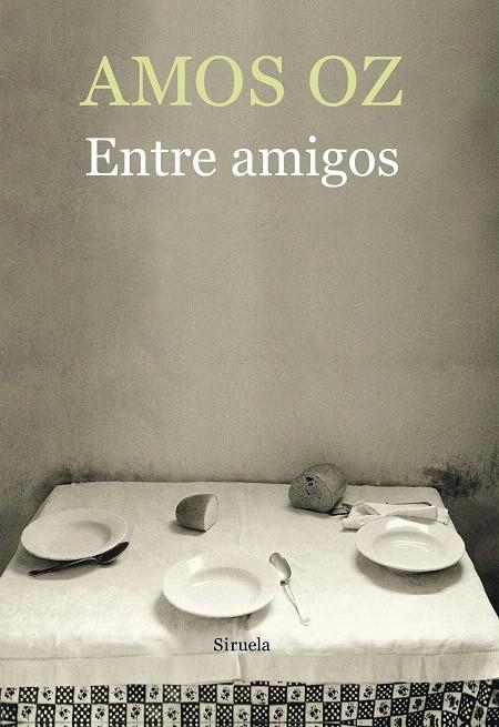 Entre amigos | 9788417624552 | Oz, Amos | Librería Castillón - Comprar libros online Aragón, Barbastro