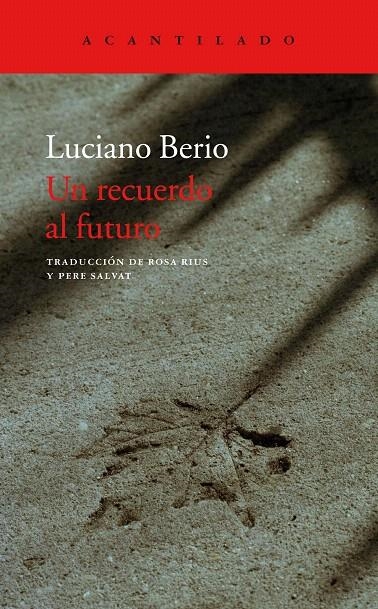 Un recuerdo al futuro | 9788417346379 | Berio, Luciano | Librería Castillón - Comprar libros online Aragón, Barbastro