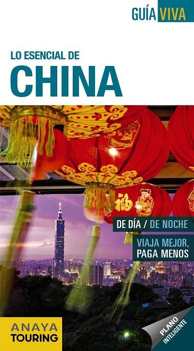 China | 9788499354064 | Anaya Touring/González, Mónica/Martín Aparicio, Galo/Morte, Marc | Librería Castillón - Comprar libros online Aragón, Barbastro