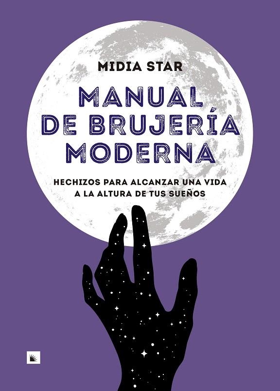 Manual de brujería moderna | 9788417371524 | Star, Midia | Librería Castillón - Comprar libros online Aragón, Barbastro