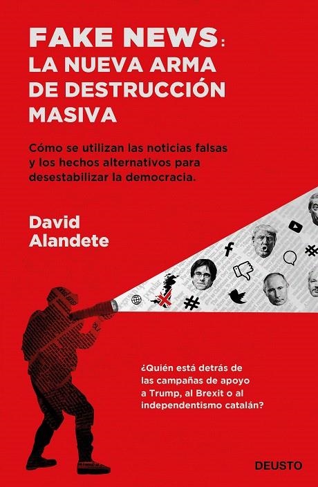 Fake news: la nueva arma de destrucción masiva | 9788423430192 | Alandete, David | Librería Castillón - Comprar libros online Aragón, Barbastro