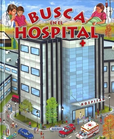 Busca en el hospital | 9788467767391 | Trujillo, Eduardo | Librería Castillón - Comprar libros online Aragón, Barbastro