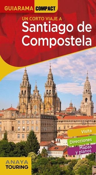 Santiago de Compostela | 9788491581550 | Murado López, Miguel Anxo | Librería Castillón - Comprar libros online Aragón, Barbastro