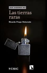 Las tierras raras | 9788490976326 | Prego Reboredo, Ricardo | Librería Castillón - Comprar libros online Aragón, Barbastro