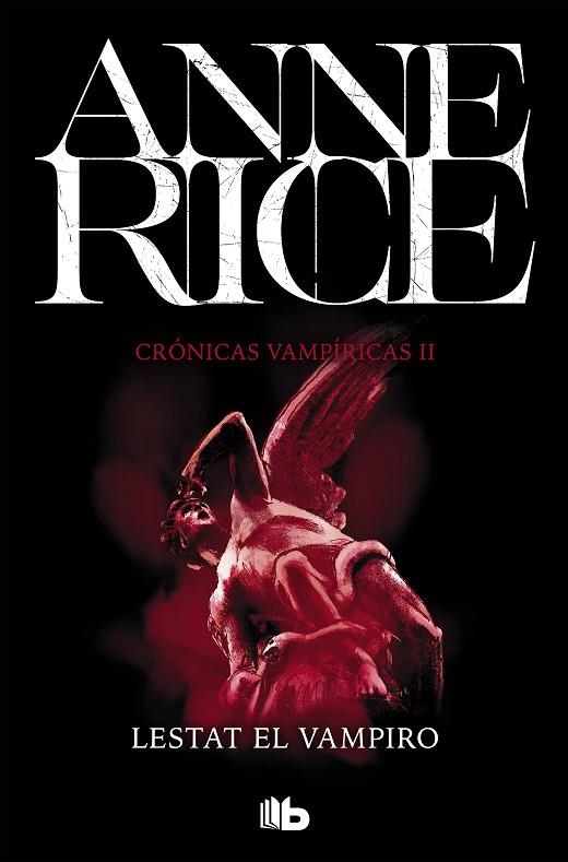 Lestat el vampiro (Crónicas Vampíricas 2) | 9788490707845 | Anne Rice | Librería Castillón - Comprar libros online Aragón, Barbastro