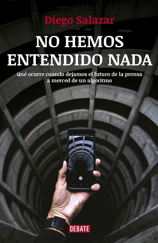 No hemos entendido nada | 9788417636258 | Diego Salazar | Librería Castillón - Comprar libros online Aragón, Barbastro