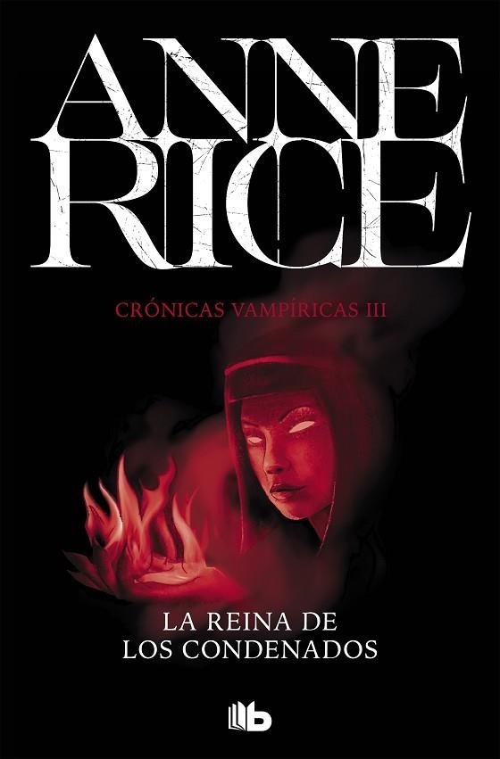 La Reina de los Condenados (Crónicas Vampíricas 3) | 9788490707685 | Anne Rice | Librería Castillón - Comprar libros online Aragón, Barbastro