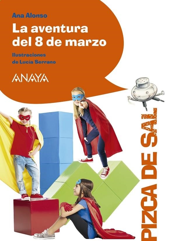 La aventura del 8 de marzo | 9788469848876 | Alonso, Ana | Librería Castillón - Comprar libros online Aragón, Barbastro