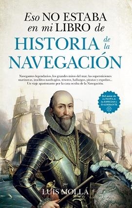 ESO NO ESTABA...HIST. DE LA NAVEGACIÓN | 9788417418748 | MOLLÁ AYUSO, LUÍS | Librería Castillón - Comprar libros online Aragón, Barbastro