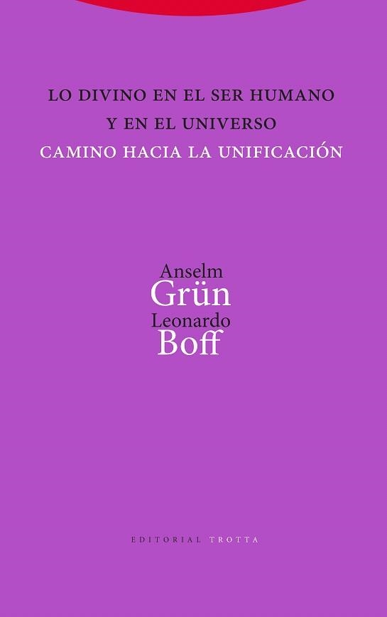 Lo divino en el ser humano y en el universo | 9788498797794 | Grün, Anselm / Boff, Leonardo | Librería Castillón - Comprar libros online Aragón, Barbastro