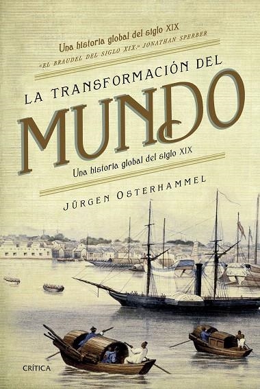 La transformación del mundo | 9788491990840 | Osterhammel, Jürgen | Librería Castillón - Comprar libros online Aragón, Barbastro