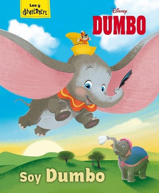 Dumbo. Soy Dumbo | 9788417529598 | Disney | Librería Castillón - Comprar libros online Aragón, Barbastro