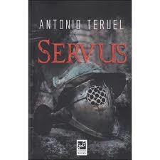 SERVUS | 9788494610141 | TERUEL,ANTONIO | Librería Castillón - Comprar libros online Aragón, Barbastro