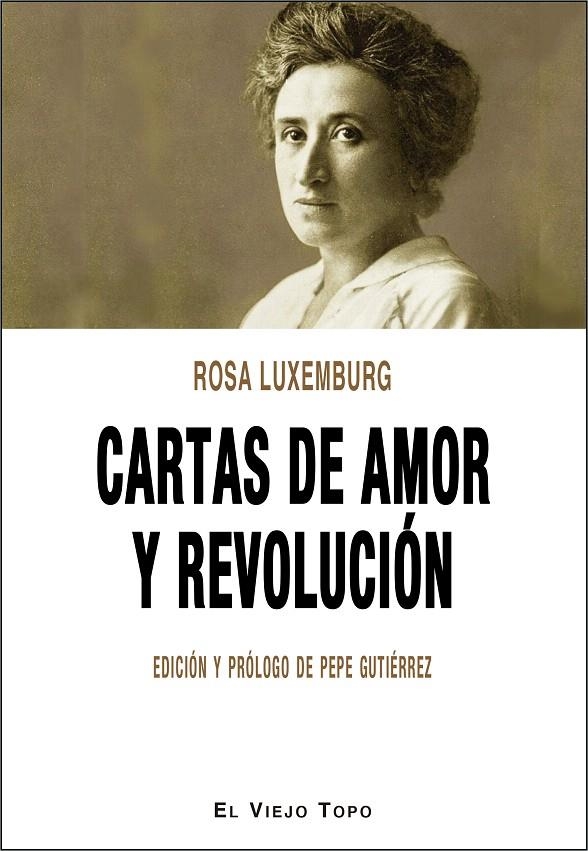 Cartas de amor y revolución | 9788417700171 | Luxemburg, Rosa | Librería Castillón - Comprar libros online Aragón, Barbastro