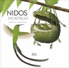 Nidos increíbles | 9788494634031 | André, Guénolée | Librería Castillón - Comprar libros online Aragón, Barbastro