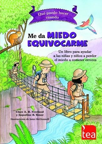 ME DA MIEDO EQUIVOCARME | 9788416231423 | Freeland, Clare A. B.; Toner, Jacqueline B. | Librería Castillón - Comprar libros online Aragón, Barbastro