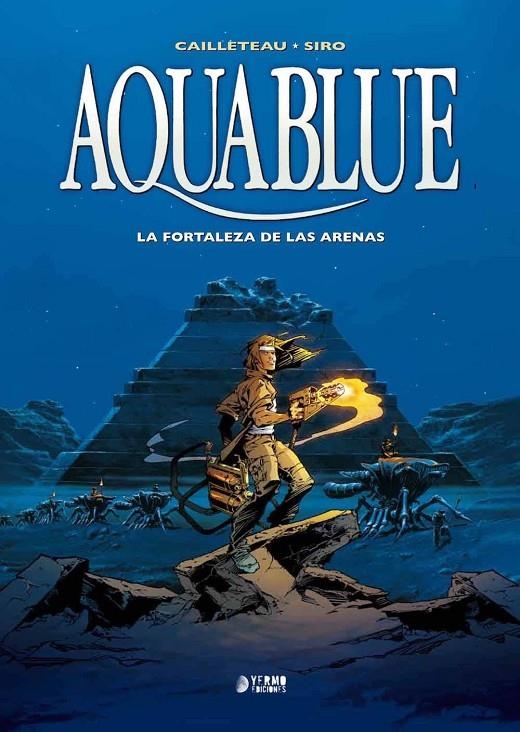 Aquablue 03: la fortaleza de las arenas | 9788417085070 | CAILLETEAU, THIERRY; SIRO | Librería Castillón - Comprar libros online Aragón, Barbastro