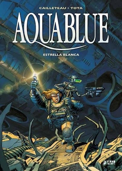 Aquablue 02: estrella blanca | 9788416428632 | Cailleteau, Tota | Librería Castillón - Comprar libros online Aragón, Barbastro