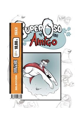 PACK DOLMEN: SUPER OSO Y SU AMIGO (VOL. 1 Y 2) | 9788415296805 | Kunkel, Mike | Librería Castillón - Comprar libros online Aragón, Barbastro