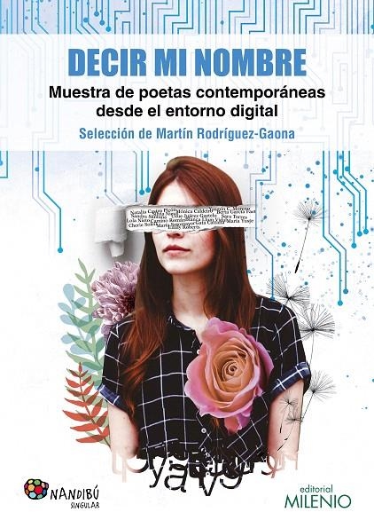 Decir mi nombre | 9788497438520 | RODRÍGUEZ-GAONA, MARTÍN (SEL.) | Librería Castillón - Comprar libros online Aragón, Barbastro