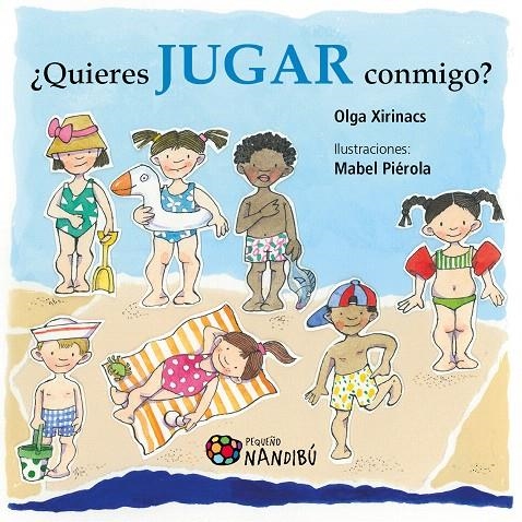 ¿Quieres jugar conmigo? | 9788497438490 | Xirinacs Díaz, Olga | Librería Castillón - Comprar libros online Aragón, Barbastro