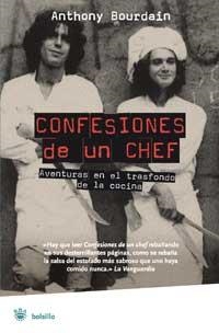 CONFESIONES DE UN CHEF (BOLSILLO) | 9788478713738 | BOURDAIN, ANTHONY | Librería Castillón - Comprar libros online Aragón, Barbastro